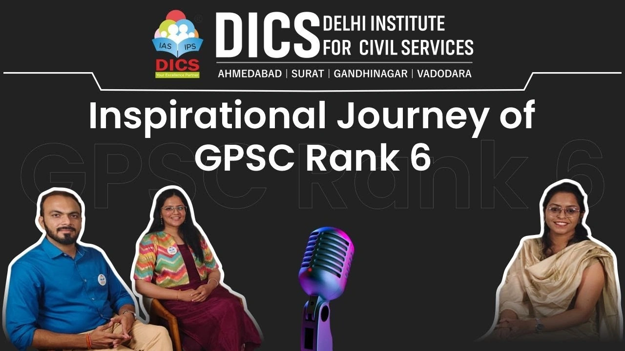 🎙️ DICS PODCAST | GPSC Rank 6 Zalak Rajpurohit with Kartik Sukhwal Sir & Shivani Joshi Ma'am