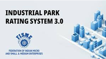 Home / Current Affairs / Industrial Park Rating System (IPRS) 3.0
