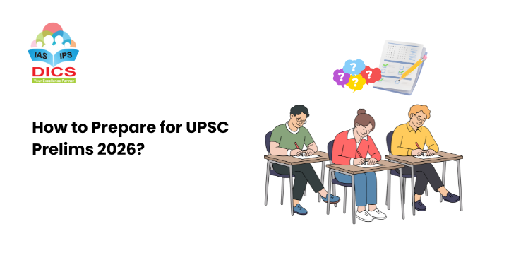 How to Prepare for UPSC Prelims 2026?